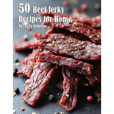 (영문도서) 40 Beef Jerky Recipes for Home Paperback, Marick Booster, English, 9798330426577