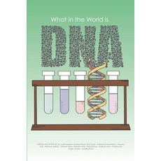 (영문도서) What in the World is DNA? Paperback, Golden Meteorite Press, English, 9781773692302