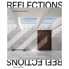 (영문도서) Reflections: Renewing Paleis Het Loo Hardcover, Nai010 Publishers, English, 9789462088078