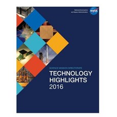 2016 Science Mission Directorate Technology Highlights Paperback, Independently Published, English, 9781793999740