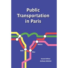 Public Transportation in Paris Paperback, Independently Published