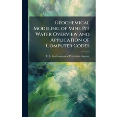 (英文圖書)Geochemical Modeling of Mine Pit Water Overview and Application of Computer Codes 精裝版, Hutson Street Press, 英文