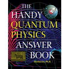 (영문도서) The Handy Quantum Physics Answer Book Hardcover, Visible Ink Press, English, 9781578598373