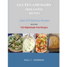 (영문도서) Gluten and Dairy Free Living Recipes Paperback, Independently Published, English, 9781796298260