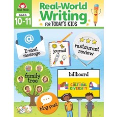 Real World Writing for Today's Kids Ages 10-11, Evan Moor Educational Publis..