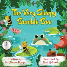 The Very Sleepy Bumble Bee Paperback, Independently Published, English, 9798586692443