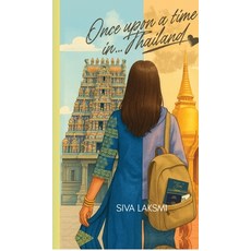 (영문도서)Once upon a time in... Thailand Hardcover, Notion Press, English, 9798902314080