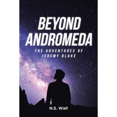 (英文圖書)Beyond Andromeda: The Adventures of Jeremy Blake 平裝版, Covenant Books, 英文