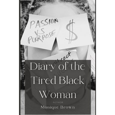 (英文圖書)Diary of the Tired Black Woman 平裝版, Independently Published, 英文