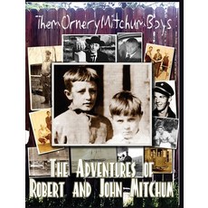 (英文圖書)Them Ornery Mitchum Boys 精裝版, Bruce Scivally, English