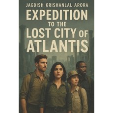 (英文圖書)Expedition to the Lost City of Atlantis 平裝版, Independently Published, 英文