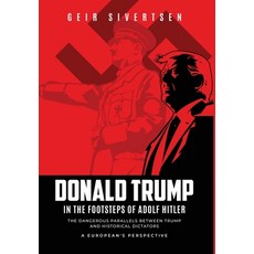 (영문도서)Donald Trump in the Footsteps of Adolf Hitler: The Dangerous Parallels Between T... Hardcover, Asker Publications, English, 9788269375145