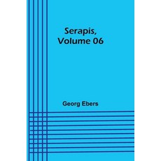 (영문도서) Serapis Volume 06 Paperback, Alpha Edition, English, 9789357926324