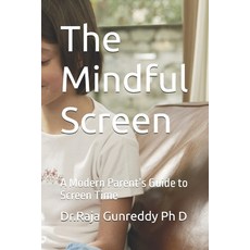 (英文圖書)The Mindful Screen: A Modern Parent's Guide to Screen Time 平裝版, Independently Published, 英文