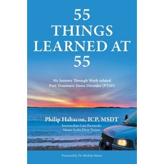 (英文圖書)55 Things Learned at 55: My Journey Through Work-related Post-Traumatic Stress D... 平裝版, FriesenPress, 英文
