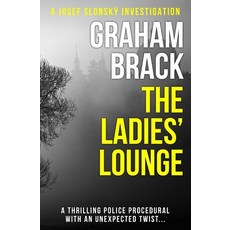 (영문도서)The Ladies' Lounge: A thrilling police procedural with an unexpected twist... Paperback, Sapere Books, English, 9780854957354