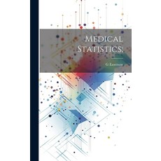 (영문도서) Medical Statistics; Hardcover, Legare Street Press, English, 9781019877111
