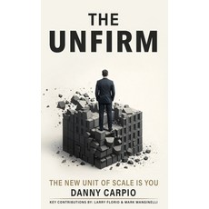 (英文圖書)The Unfirm: The New Unit of Scale is You 精裝版, Authors on Mission, 英文, 精裝本