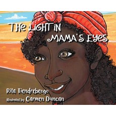 (영문도서) The Light in Mama's Eyes Hardcover, Proving Press, English, 9781633375130