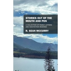 (英文圖書)Stories out of the Mouth and Pen: A Collection of Family Letters and Non-Fiction... 精裝版, Outskirts Press, 英文