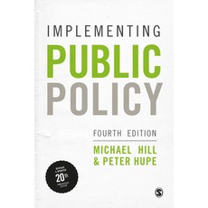 (영문도서) Implementing Public Policy Paperback, Sage Publications Ltd, English, 9781529724875