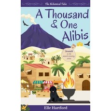 (영문도서) A Thousand and One Alibis Paperback, Phoenix & Kelpie, English, 9798989393756