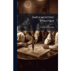 (英文圖書)Implementing Strategy 精裝版, Hutson Street Press, 英文