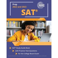 (영문도서) SAT Prep 2022 and 2023: SAT Study Guide Book with Practice Test Questions for the College Boa... Paperback, Exampedia Test Prep, English, 9781637753743