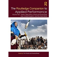 (영문도서) The Routledge Companion to Applied Performance: Volume Two - Brazil West Africa South and S... Paperback, English, 9780367546151