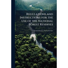 (英文圖書)Regulations and Instructions for the Use of the National Forest Reserves 平裝版, Hutson Street Press, 英文