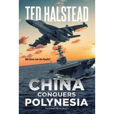 (英文圖書)China Conquers Polynesia 平裝版, Independently Published, 英文