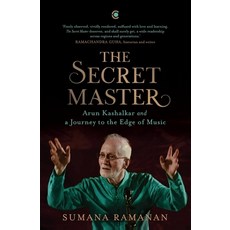 (英文圖書)The Secret Master: Arun Kashalkar and a Journey to the Edge of Music 精裝版, Context, 英文