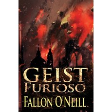 (영문도서) Geist: Furioso Paperback, World Castle Publishing, LLC, English, 9798891263345