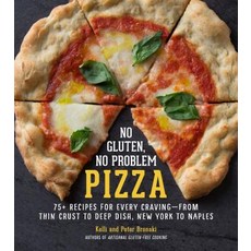 No Gluten No Problem Pizza: 75+ Recipes for Every Craving--From Thin Crust to Deep Dish New York t... Hardcover, Experiment, English, 9781615195411
