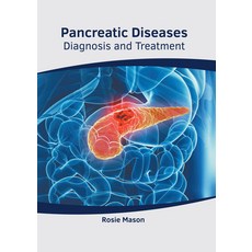 (영문도서) Pancreatic Diseases: Diagnosis and Treatment Hardcover, American Medical Publishers, English, 9781639271986