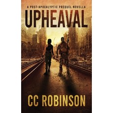 (영문도서) Upheaval: A Post-Apocalyptic Prequel Novella Paperback, Manifold Publishing LLC, English, 9781962912020