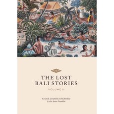 (영문도서) The Lost Bali Stories: Volume II Hardcover, Leslie Anne Franklin, English, 9798985581454