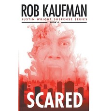 (영문도서) Scared Paperback, Robert Kaufman, English, 9798224132904