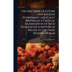 (英文圖書)The Doctrine of Future and Endless Punishment Logically Proved in a Critical E... 精裝版, Hutson Street Press, 英文
