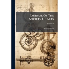 (英文圖書)Journal Of The Society Of Arts; Volume 18 平裝版, Nabu Press, 英文