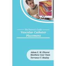 (영문도서) Vascular Catheter Placement Paperback, Praeclarus Press, English, 9781946665300