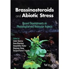 (영문도서)Brassinosteroids and Abiotic Stress Hardcover, Wiley, English, 9781119883449 Wiley, English, 9781119883449