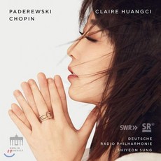 [CD] Claire Huangci 쇼팽 / 파데레프스키: 피아노 협주곡 (Paderewski & Chopin)