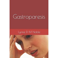 Gastroparesis Paperback, Independently Published