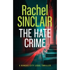 (外文書)The Hate Crime: A Damien Harrington Legal Thriller 4 Paperback, Vinci Books Ltd, English