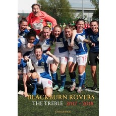 (영문도서) Blackburn Rovers: The Treble 2017/18 Season Paperback, Independently Published, English, 9798390837351