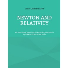 (英文圖書)Newton and Relativity: An alternative approach to relativistic mechanics by mean... 平裝版, Bod - Books on Demand, 英文