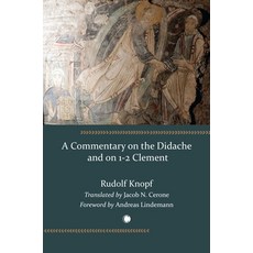(英文圖書)Commentary on the Didache and on 1-2 Clement 平裝版, James Clarke Company, English, Paperback