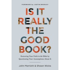 (영문도서)Is It Really the Good Book?: Restoring Your Faith in the Bible by Questioning Yo... Paperback, Tyndale Elevate, English, 9798400503252