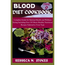 (영문도서) Blood Type O Diet Cookbook: Complete Guide for Optimal Health and Wellness Eating Including O... Paperback, Independently Published, English, 9798877743519